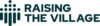 Raising The Village  | Published on 22-05-2026 | Deadline 29-05-2026